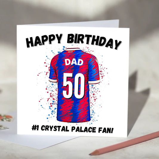 Crystal Palace Personalised Football Shirt Birthday Card