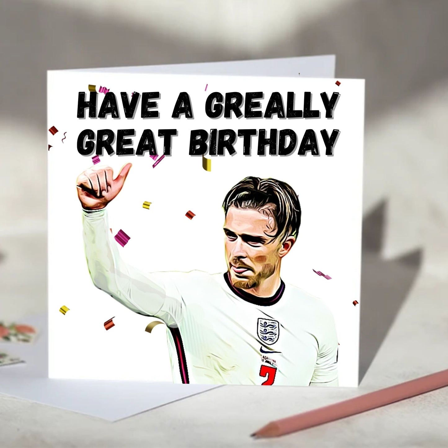 Jack Grealish Greally Great Greeting Card - Birthday, Christmas Card