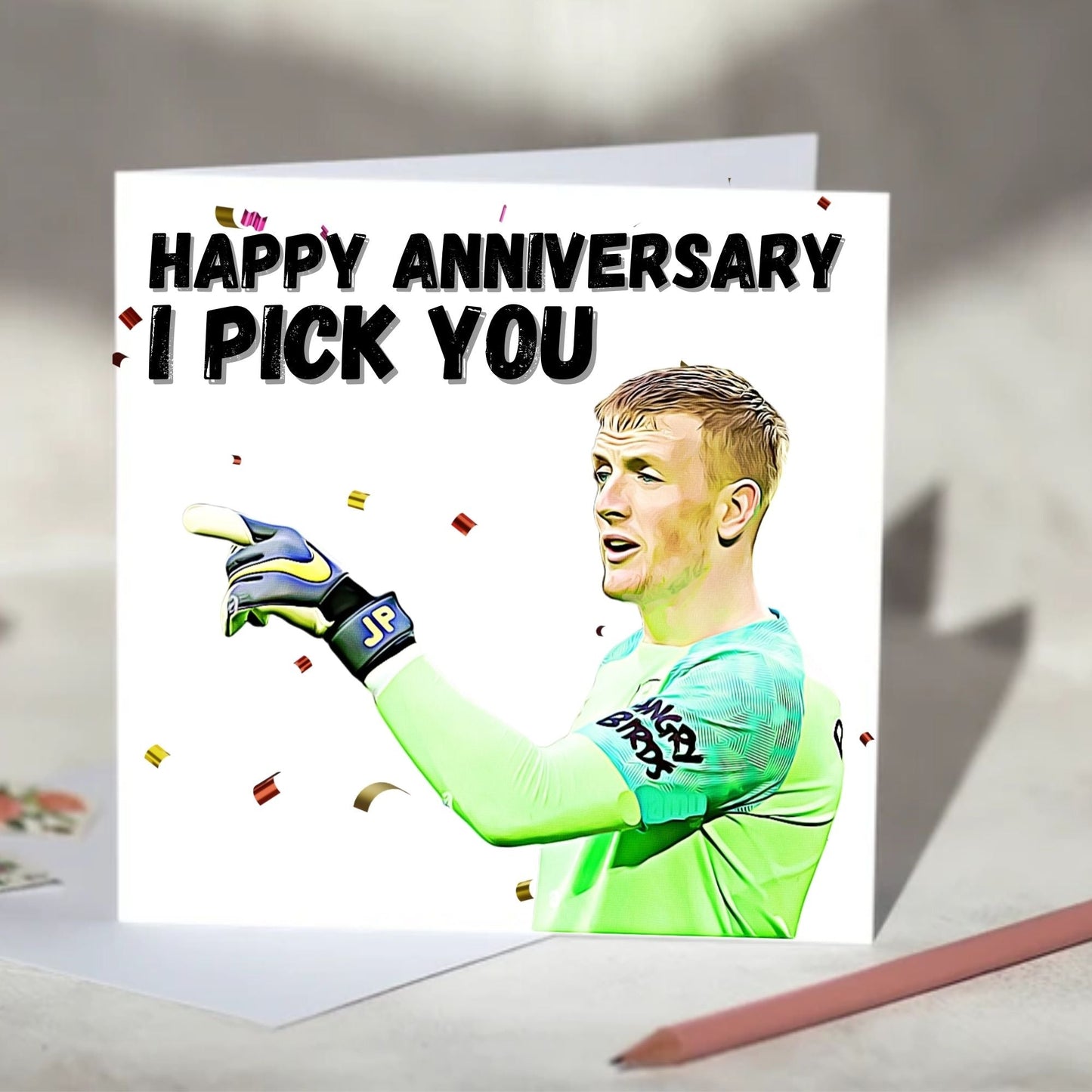 Jordan Pickford I Pick You Card