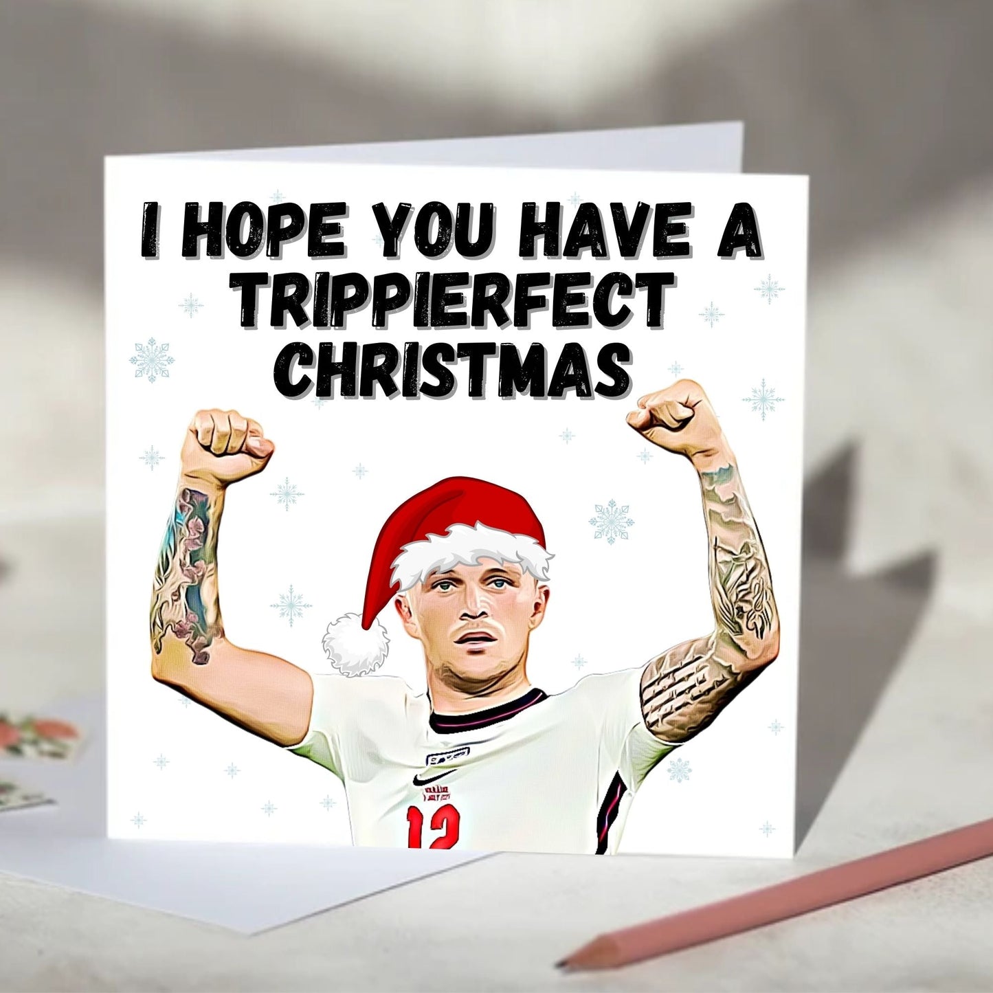 Kieran Trippier Perfect Greeting Card - Birthday, Christmas Card