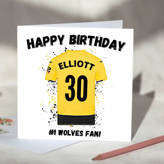 Wolverhampton Wanderers Personalised Football Shirt Birthday Card