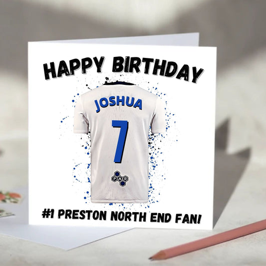 Preston North End Personalised Football Shirt Birthday Card