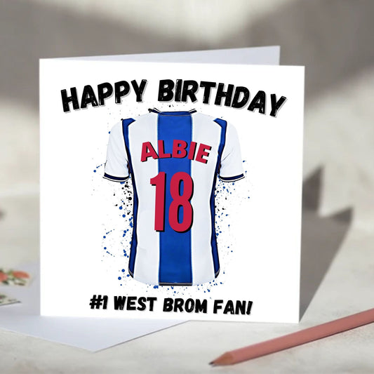 West Bromwich Albion Personalised Football Shirt Birthday Card