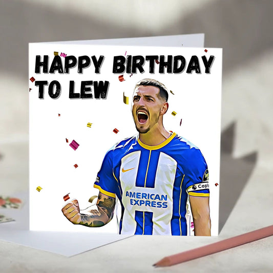 Lewis Dunk Happy Birthday To Lew Birthday Card