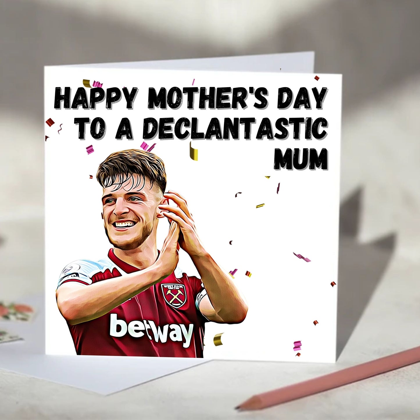 Declan Rice Declantastic Greeting Card - Anniversary, Valentine's Day, Mother's Day, Father's Day Card