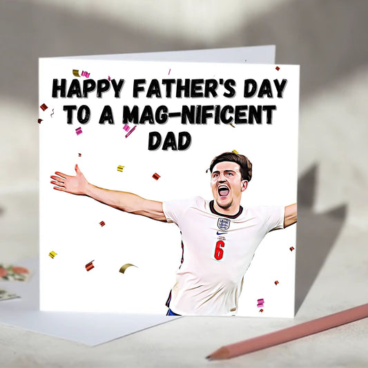 Harry Maguire Magnificent Greeting Card - Anniversary, Valentine's Day, Father's Day, Mother's Day Card