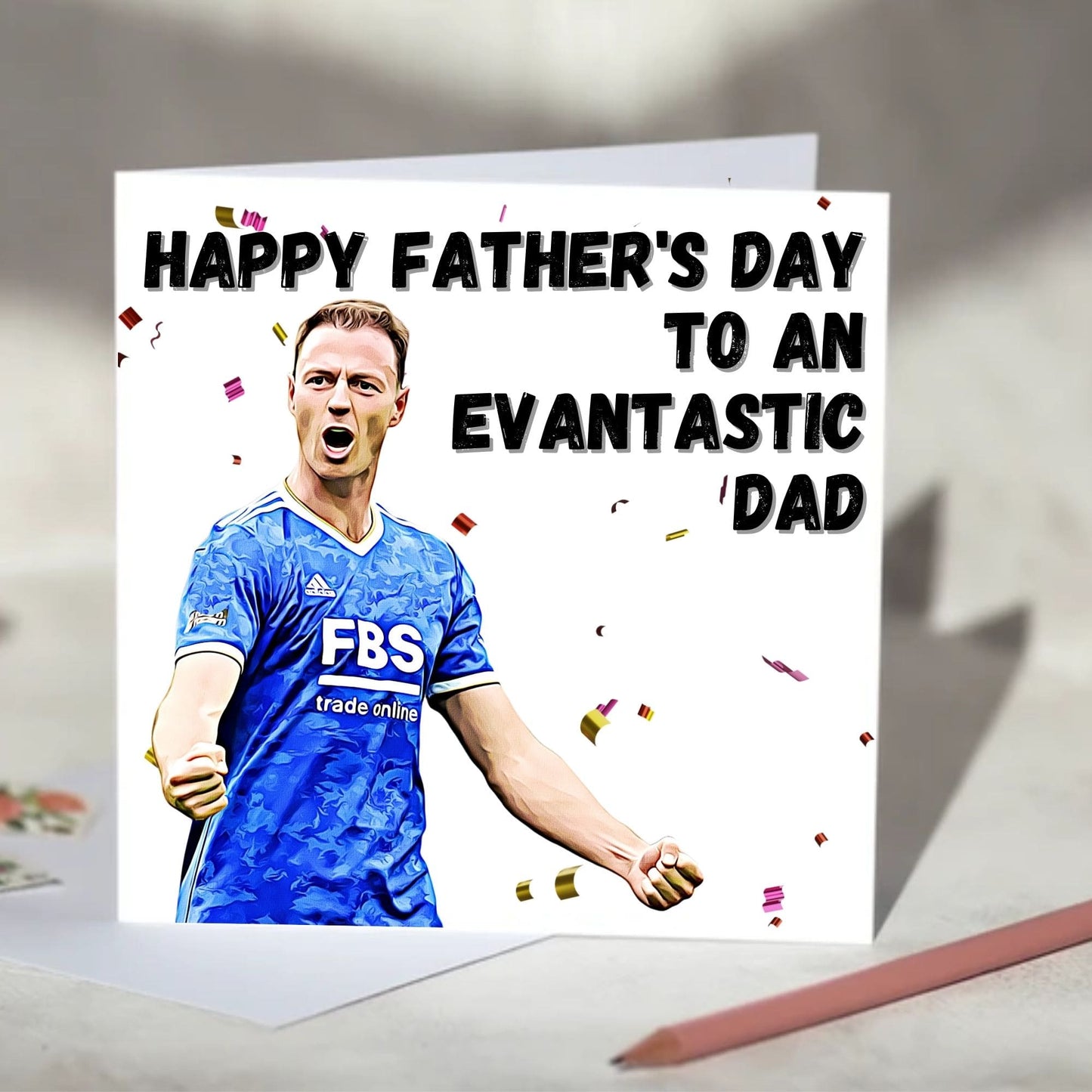 Jonny Evans Evantastic Football Anniversary, Valentine's, Father's Day, Mother's Day Card