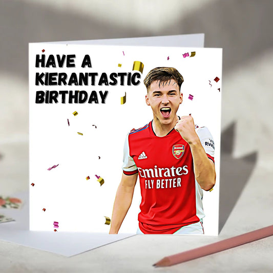 Kieran Tierney Greeting Card - Birthday, Christmas Card