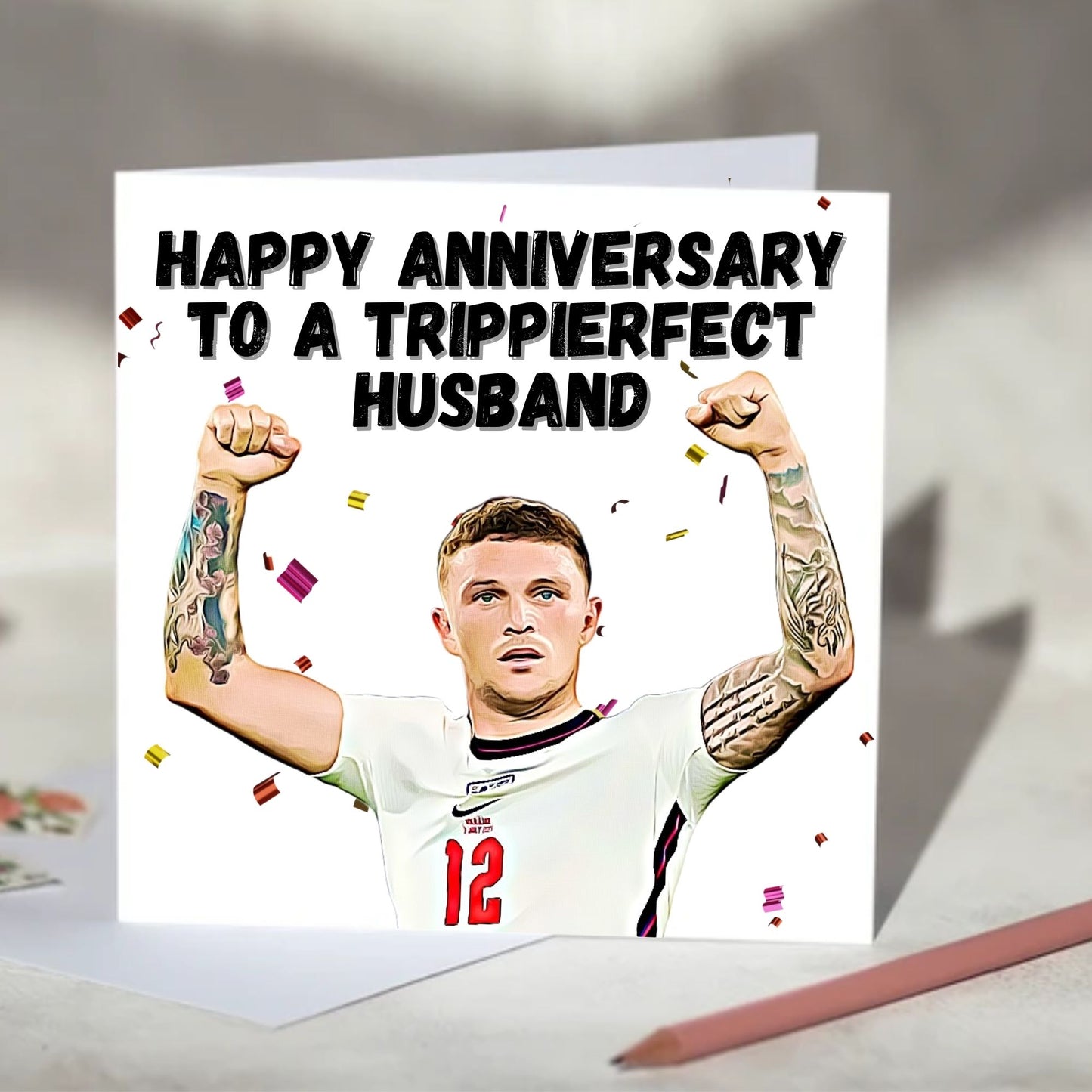 Kieran Trippier Perfect Greeting Card - Anniversary, Valentine's Day, Father's Day, Mother's Day Card